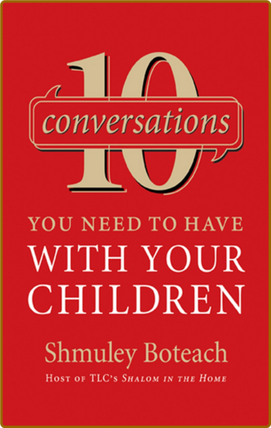 10 Conversations You Need to Have with Your Children-Mantesh