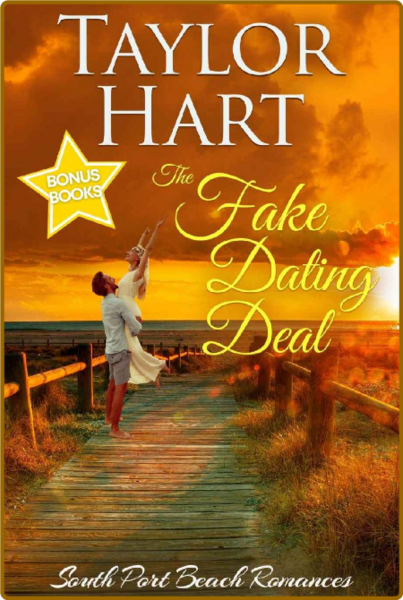 The Fake Dating Deal  Dawn's Lo - Taylor Hart