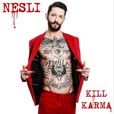 Nesli - Kill Karma (2016) .mp3 - 320kbps