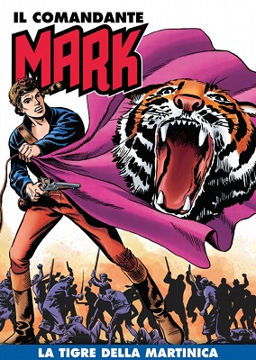 Il Comandante Mark (a colori) 032 - La Tigre Della Martinica (RCS 2021-01)