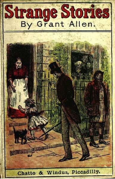 Strange Stories (1890) by Allen Grant