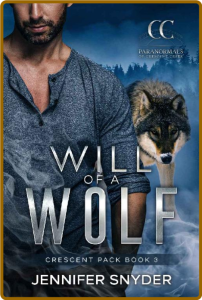 Will Of A Wolf - Jennifer Snyder