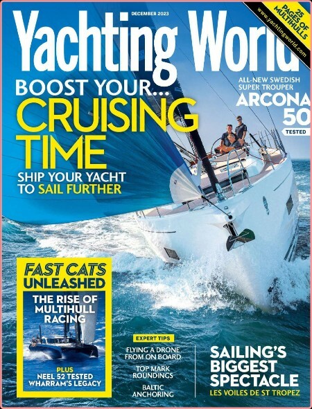 Yachting World - December 2023 UK