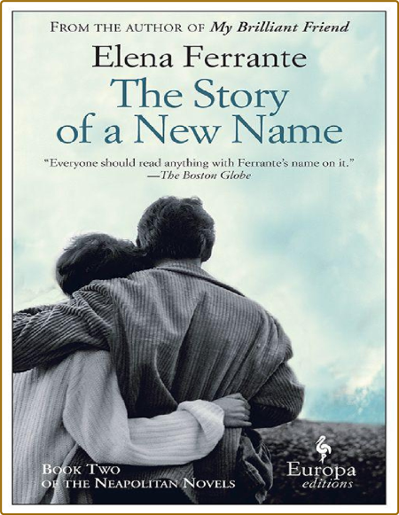 The Story of a New Name [Neapolitan Novels  2] 