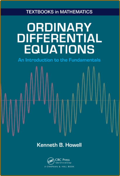 Howell K  Ordinary Differential Equations  An Introduction   2015