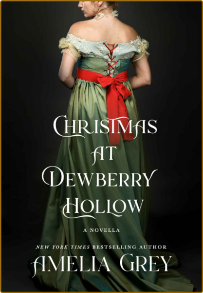 Christmas at Dewberry Hollow - Amelia Grey
